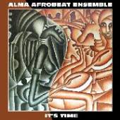 ALMA AFROBEAT ENSEMBLE  - CD IT'S TIME