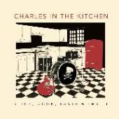 CHARLES IN THE KITCHEN  - CD SLICE, COOK, TASTEM,..