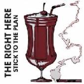 RIGHT HERE  - CD STICK TO THE PLAN