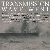 VARIOUS  - CD TRANSMISSION WAVE-WEST 80-91