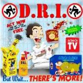D.R.I.  - SI BUT WAIT..THERE'S MORE! /7