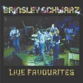 BRINSLEY SCHWARZ  - CD LIVE FAVOURITES