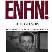 GILSON JEF  - VINYL ENFIN! -HQ/LTD- [VINYL]