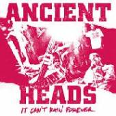 ANCIENT HEADS  - SI IT CAN'T RAIN FOREVER /7