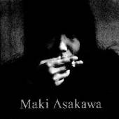 ASAKAWA MAKI  - CD MAKI ASAKAWA [DIGI]