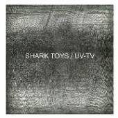 UV-TV & SHARK TOYS  - SI SPLIT EP -SPLIT/EP- /7