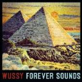 WUSSY  - VINYL FOREVER SOUNDS [VINYL]