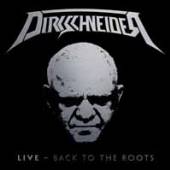 DIRKSCHNEIDER  - 2xCD LIVE - BACK TO.. [DIGI]