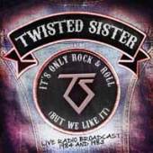 TWISTED SISTER  - CD+DVD ITS ONLY ROCK..