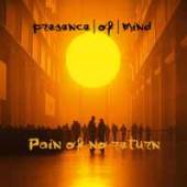 PRESENCE OF MIND  - CD PAIN OF NO RETURN -EP-