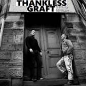 THANKLESS GRAFT  - 7 THANKLESS GRAFT