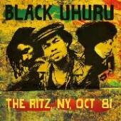 BLACK UHURU  - CD RITZ, NY, OCT '81
