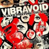 VIBRAVOID  - CD WAKE UP BEFORE YOU DIE
