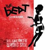 BEAT  - SI WALKING ON THE WRONG.. /7