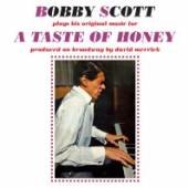 SCOTT BOBBY  - CD TASTE OF HONEY - OST