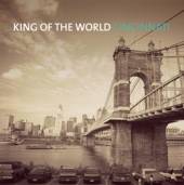 KING OF THE WORLD  - CD CINCINNATI