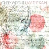 WRIGHT CHELY  - CD I AM THE RAIN