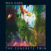 KARN MICK  - CD CONCRETE TWIN [DIGI]