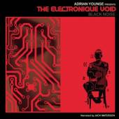 YOUNGE ADRIAN  - CD ELECTRONIQUE VOID:BLACK..