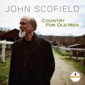 SCOFIELD JOHN  - CD COUNTRY FOR OLD MEN