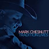 CHESNUTT MARK  - CD TRADITION LIVES