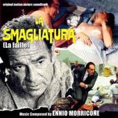 MORRICONE ENNIO  - CD LA SMAGLIATURA (LA..