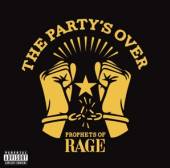 PROPHETS OF RAGE  - CD PARTY'S OVER -EP-