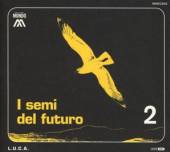 L.U.C.A.  - CD I SEMI DEL FUTURO