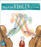 VARIOUS  - CD MY FIRST VIOLIN ALBUM