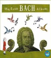 VARIOUS  - CD MY FIRST BACH ALBUM