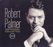 PALMER ROBERT  - 3xCD COLLECTED