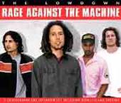 RAGE AGAINST THE MACHINE  - CD+DVD THE LOWDOWN