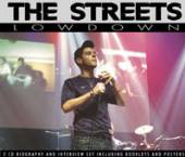 STREETS  - 2xCD LOWDOWN