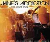 JANE'S ADDICTION  - CD+DVD THE LOWDOWN
