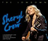 SHERYL CROW  - CD+DVD SHERYL CROW - THE LOWDOWN