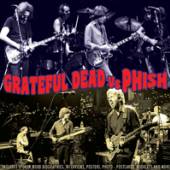 GRATEFUL DEAD VS PHISH  - CD+DVD GRATEFUL DEAD VS PHISH
