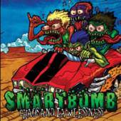 SMARTBOMB  - CDEP CHAOS AND LAWLESSNESS