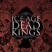 ICE AGE  - VINYL DEAD KINGS [VINYL]