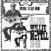 MCTELL BLIND WILLIE  - VINYL TRYING TO GET HOME =GOLD= [VINYL]