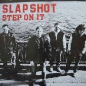 SLAPSHOT  - VINYL STEP ON IT [VINYL]