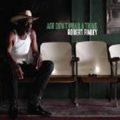 FINLEY ROBERT  - CD AGE DON'T MEAN A THING