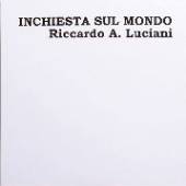 RICCARDO A. LUCIANI  - 2xVINYL INCHIESTA SUL MONDO [VINYL]