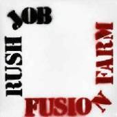 FUSION FARM  - CD RISH JOB