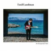 LANDMAN EMIL  - CD AN UNEXPECTED VIEW -DIGI-