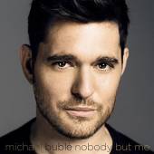 BUBLE MICHAEL  - CD NOBODY BUT ME (IN..