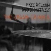 FREE NELSON MANDOOMJAZZ  - VINYL ORGAN GRINDER [VINYL]