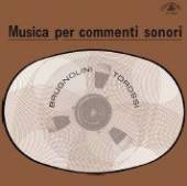 BRUGNOLINI-TOROSSI  - CD MUSICA PER COMMENTI SONOR