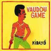VAUDOU GAME  - CD KIDAYOU