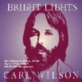 WILSON CARL  - CD BRIGHT LIGHTS