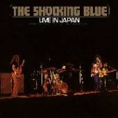 SHOCKING BLUE  - VINYL LIVE IN JAPAN -REMAST- [VINYL]